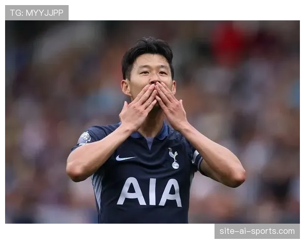 孙兴慜进攻效率与战术适配性解析：是否英超顶级边锋